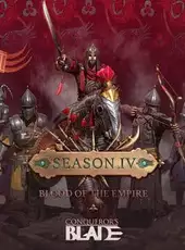 Conqueror's Blade: Season IV - Blood of the Empire