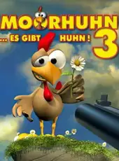 Moorhuhn 3: ...Es gibt Huhn!