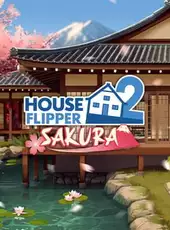 House Flipper 2: Sakura DLC
