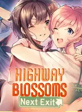 Highway Blossoms: Next Exit