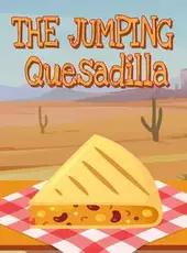 The Jumping Quesadilla