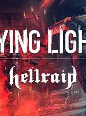 Dying Light: Hellraid