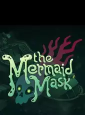 The Mermaid Mask