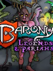 Barony: Legends & Pariahs