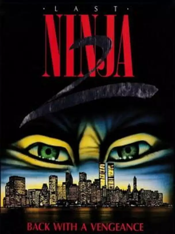 Last Ninja 2: Back with a Vengeance