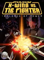 Star Wars: X-Wing vs TIE Fighter - Balance of Power Campaigns