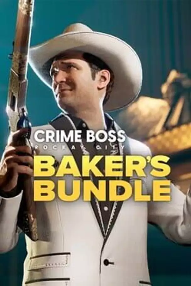 Crime Boss: Rockay City - Baker's Bundle
