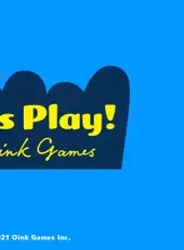 Let's Play! Oink Games