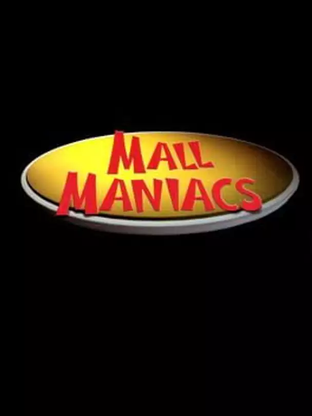 Mall Maniacs