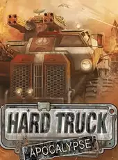 Hard Truck Apocalypse / Ex Machina