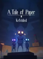 A Tale of Paper: Refolded