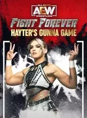 All Elite Wrestling: Fight Forever - Hayter's Gunna Game