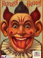 Fiendish Freddy's Big Top O' Fun