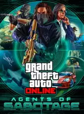 Grand Theft Auto Online: Agents of Sabotage