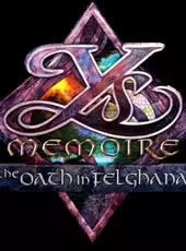 Ys Memoire: The Oath in Felghana