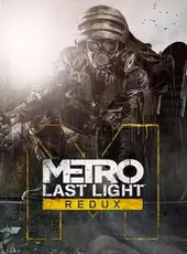 Metro: Last Light Redux