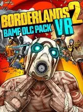 Borderlands 2 VR: BAMF DLC Pack