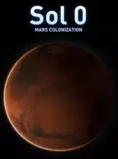 Sol 0: Mars Colonization