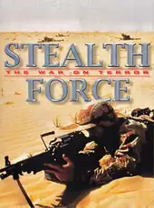 Stealth Force: The War on Terror