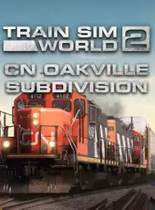 Train Sim World 2: Canadian National Oakville Subdivision: Hamilton - Oakville Route Add-On