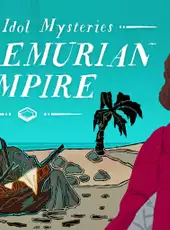 Golden Idol Mysteries: The Lemurian Vampire