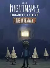 Little Nightmares: Enhanced Edition - The Hideaway