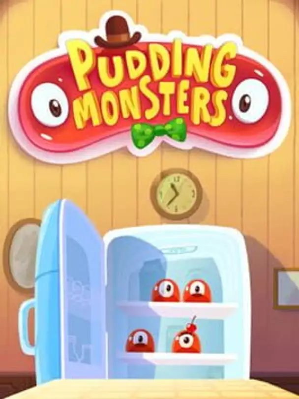 Pudding Monsters