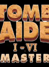 Tomb Raider I-VI Remastered