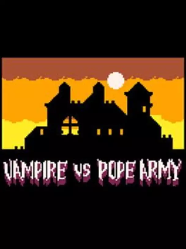 Vampire Versus Pope Army