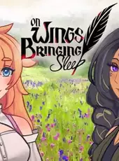 On Wings Bringing Sleep
