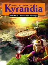 The Legend of Kyrandia 3: Malcolm's Revenge