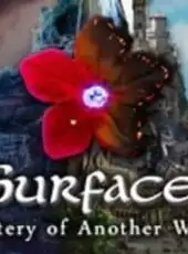 Surface: the Mystery of Another World