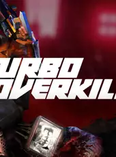 Turbo Overkill