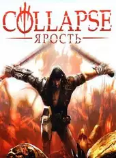 Collapse: The Rage