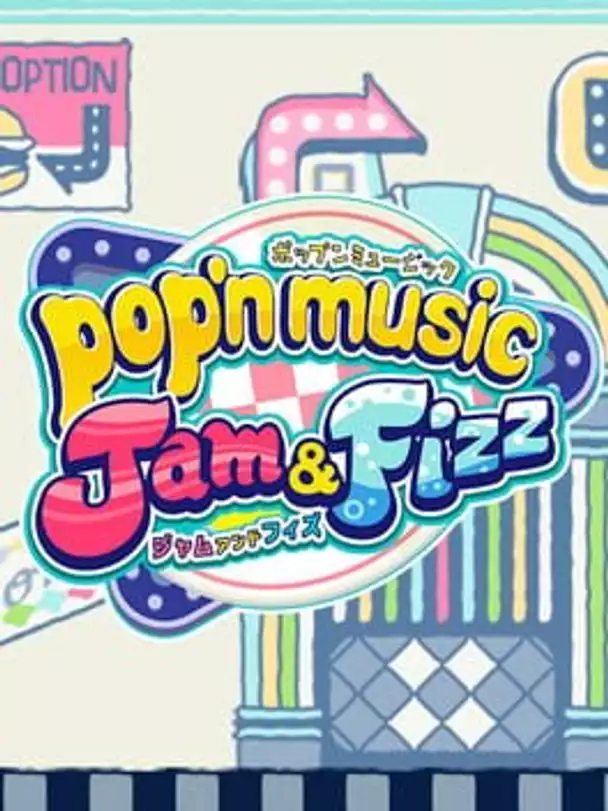 Pop'n Music Jam&Fizz
