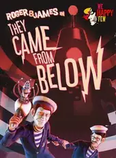 We Happy Few: They Came From Below
