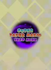Super Paper Mario: Hard Mode: Rubies & Magic
