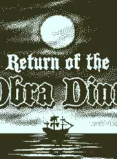 Return of the Obra Dinn