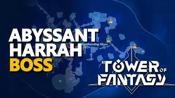 Abyssant Harrah Tower of Fantasy Boss