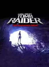 Tomb Raider: 10th Anniversary Edition