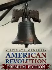 Ultimate General: American Revolution - Premium Edition