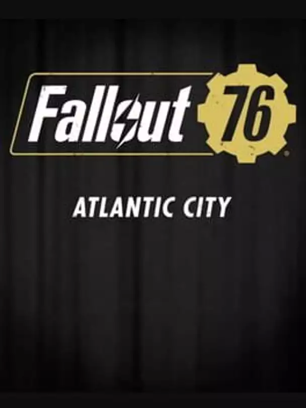 Fallout 76: Atlantic City