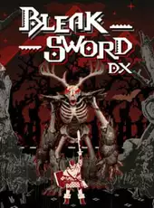 Bleak Sword DX