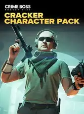 Crime Boss: Rockay City - Cracker Character Pack