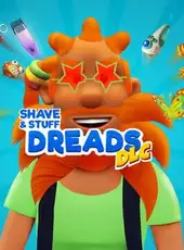 Shave & Stuff: Dreads