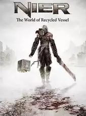 NieR: The World of Recycled Vessel