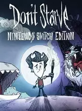 Don't Starve: Nintendo Switch Edition