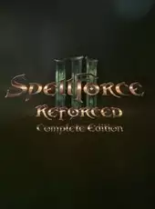 SpellForce III: Reforced - Complete Edition