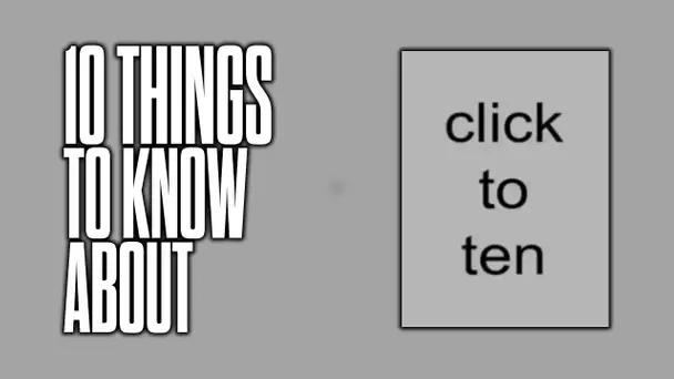 10 things to know about Click to Ten!