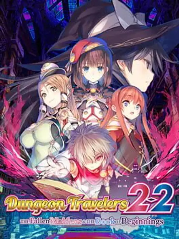 Dungeon Travelers 2-2: The Fallen Maidens & the Book of Beginnings